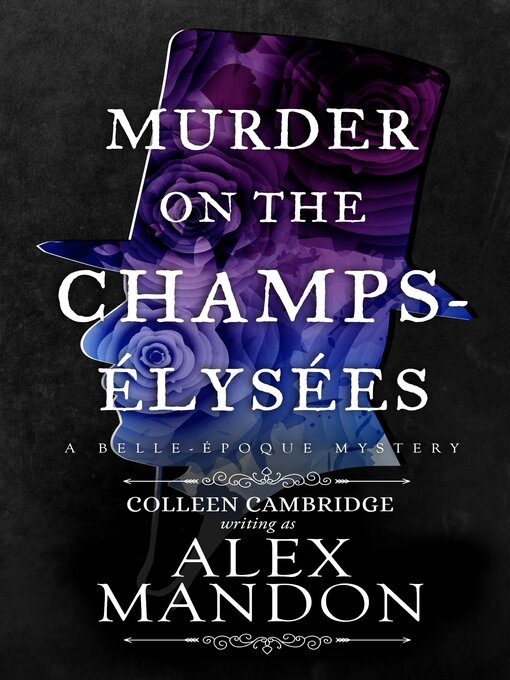 Title details for Murder on the Champs-Élysées by Colleen Cambridge - Available